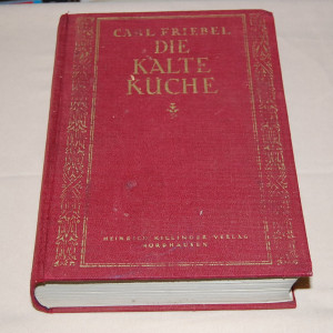 Carl Friedel Die Kalte Küche